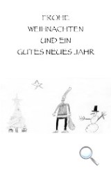 FROHE WEIHNACHTEN UND EIN GUTES NEUES JAHR